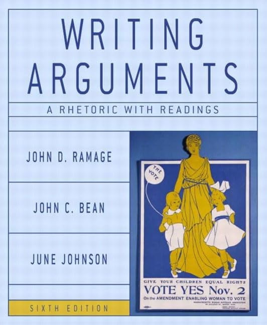 Argument Book Rhetoric Pre-Owned Writing Arguments: A Rhetoric with Readings, Sixth Edition ...