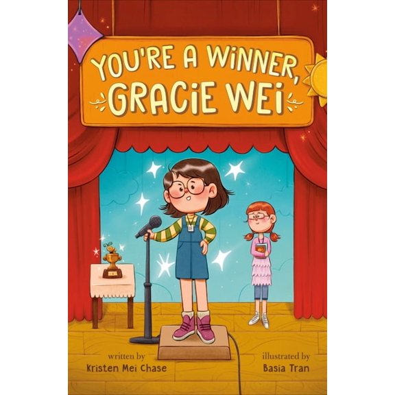 Gracie Wei Gracie Wei #1: You're a Winner, Gracie Wei, (Hardcover)