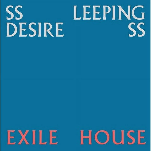 Ssleeping Desiress - Exile House - Music & Performance - Vinyl