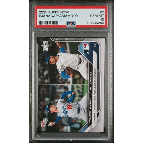 Graded 2025 Topps Now Yoshinobu Yamamoto/Shota Imanga #2 Baseball Card PSA 10 Gem Mint