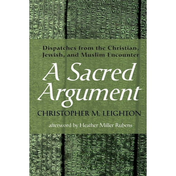A Sacred Argument (Hardcover)