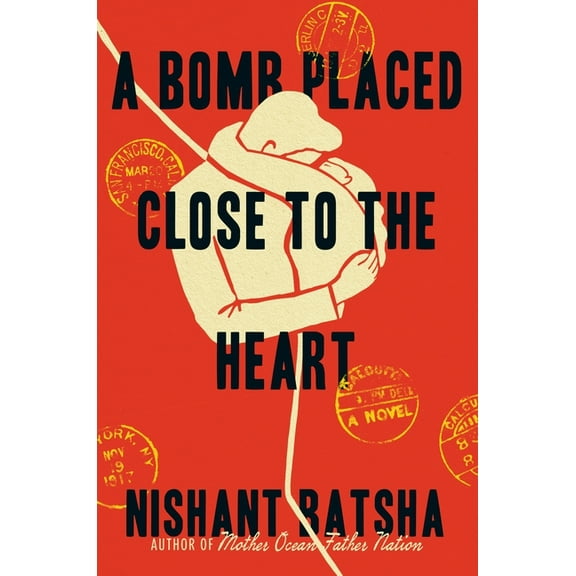 A Bomb Placed Close to the Heart, (Paperback)
