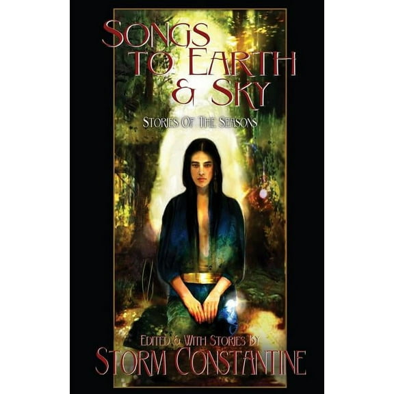 Songs to Earth and Sky: Stories of the Seasons, (Paperback)