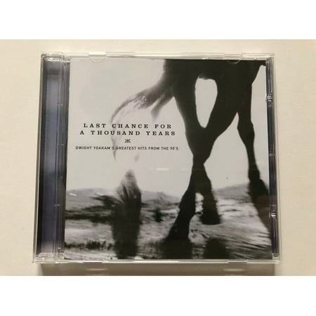 Last Chance for a Thousand Years: Greatest Hits from the 90's (CD) by Dwight Yoakam