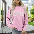 thumbnail image 2 of Clearance Oversized Crewneck Sweatshirt Women Coffee Weather Sweatshirt Women's Coffee Lover Trendy Shirt Cozy Season Sweatshirts Fall Crewneck Fleece Pullover Womens Hoodie Sweatshirt Causal, 2 of 6