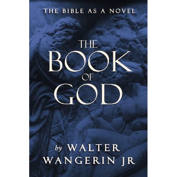 Pre-Owned The Book of God: The Bible as a Novel Paperback