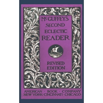 McGuffey's First Eclectic Reader: A Facsimile of the 1863 Edition