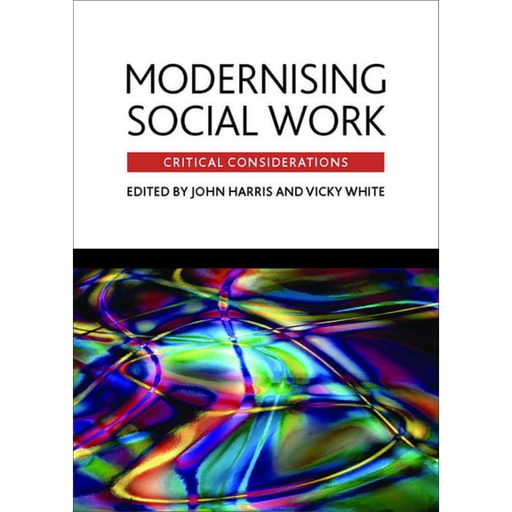 Modernising social work : Critical considerations (Paperback)
