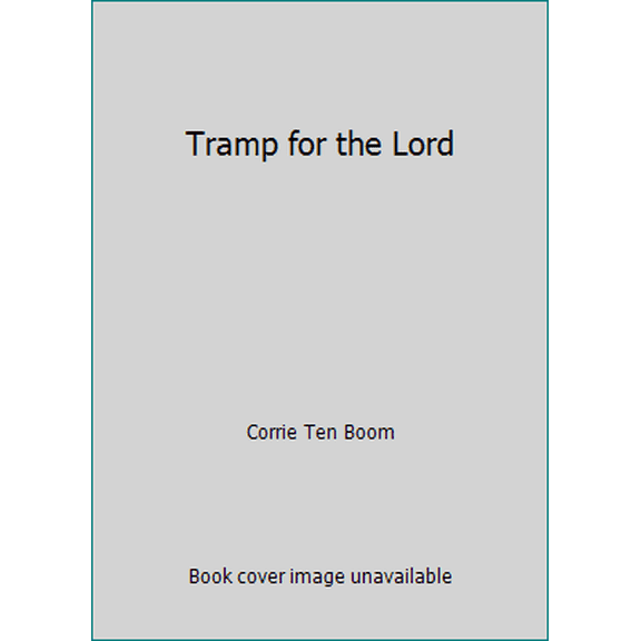 Pre-Owned Tramp for the Lord (Paperback) 0800707699 9780800707699