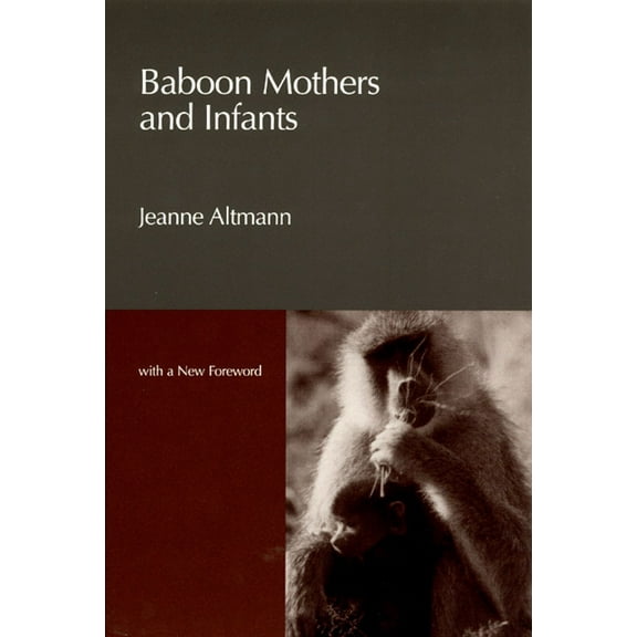 Baboon Mothers and Infants (Paperback)