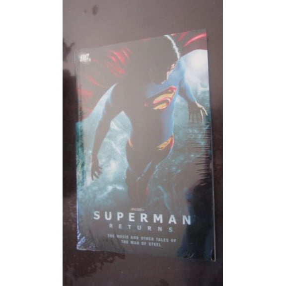 Pre-Owned Superman Returns: The Movie and Other Tales of the Man of Steel (Paperback) 1401209505 9781401209506