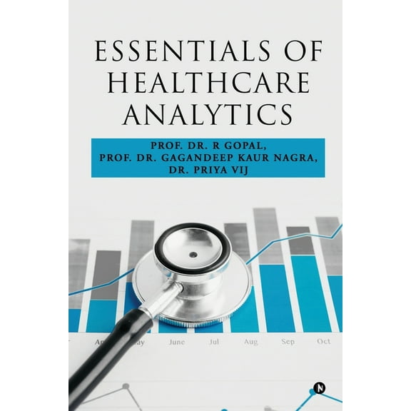 Essentials of Healthcare Analytics, (Paperback)
