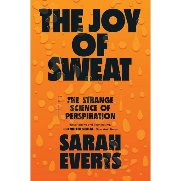 The Joy of Sweat, (Paperback)