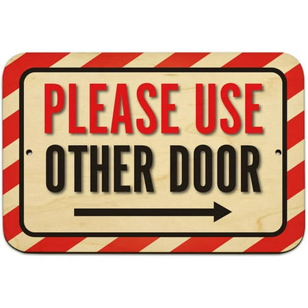 Please Use Other Door Right Arrow Sign