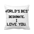 thumbnail image 1 of World best Deskmate I Love You Graduation Throw Pillow Sleeping Sofa Cushion Cover, 1 of 3