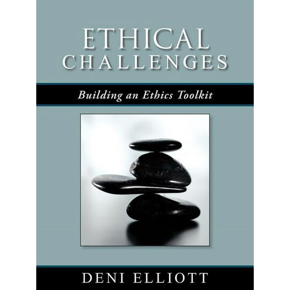 Ethical Challenges: Building an Ethics Toolkit (Paperback)