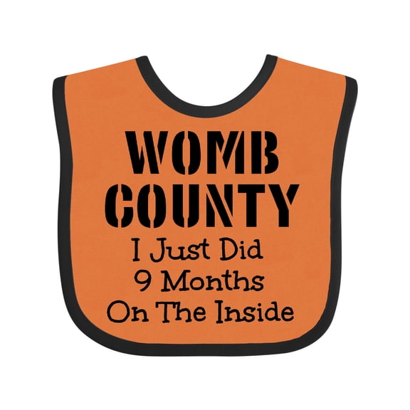 Inktastic Womb County I Just Did 9 Months on the Inside Boys or Girls Baby Bib