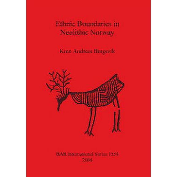 BAR International: Ethnic Boundaries in Neolithic Norway (Paperback)