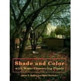 thumbnail image 1 of Pre-Owned Shade and Color With Water-Conserving Plants (Hardcover) 0881922145 9780881922141, 1 of 1