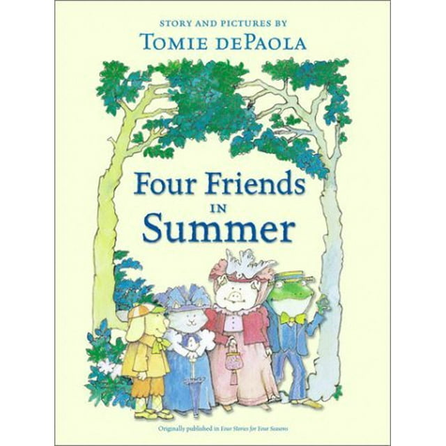 Four Friends in Summer By Tomie dePaola