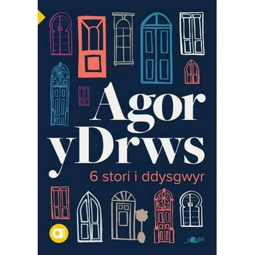 Cyfres Amdani: Agor Y Drws