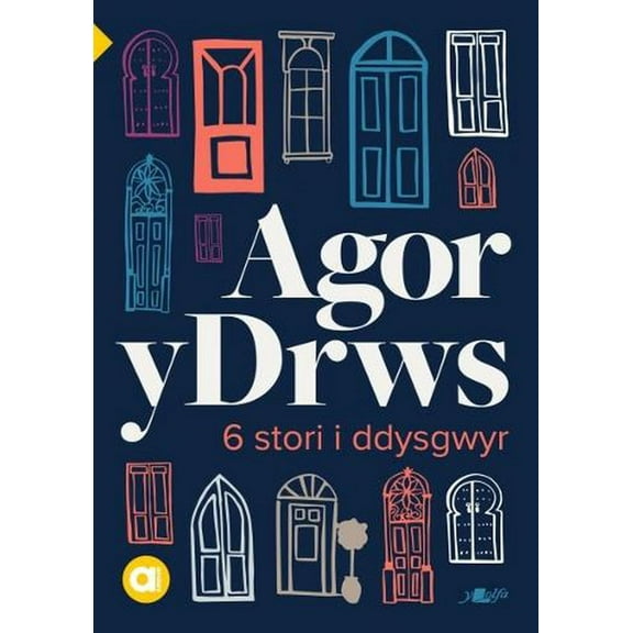 Cyfres Amdani: Agor Y Drws