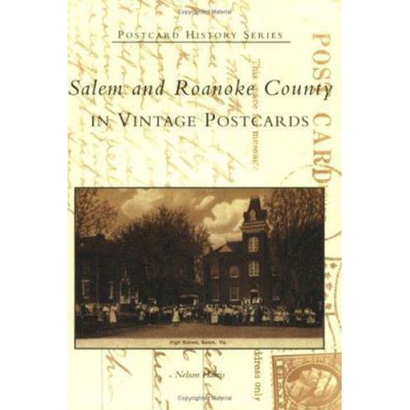 Pre-Owned Postcard History: Salem and Roanoke County in Vintage Postcards (Paperback)