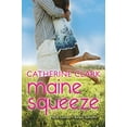 thumbnail image 1 of Pre-Owned Maine Squeeze: Maine Squeeze and Banana Splitsville (Paperback) by Catherine Clark, 1 of 1