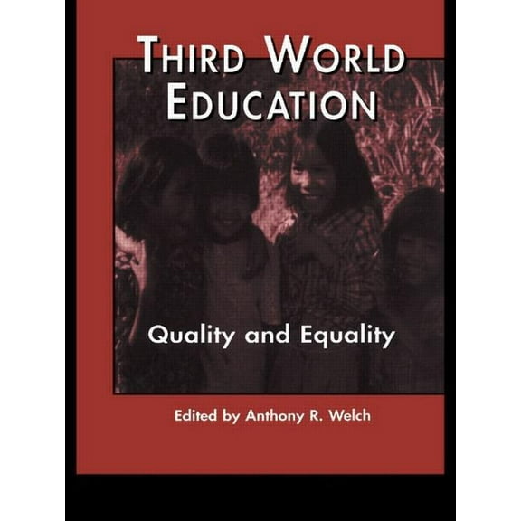 Reference Books in International Educati Third World Education: Quality and Equality, Book 10, (Hardcover)