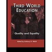 Reference Books in International Education (Garland Publishing): Third World Education: Quality and Equality (Hardcover)