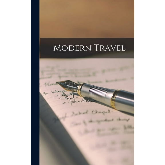 Modern Travel, (Hardcover)