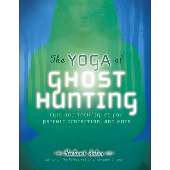 The Yoga of Ghost Hunting (Paperback)