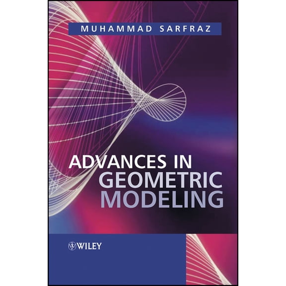 Advances in Geometric Modeling, (Hardcover)