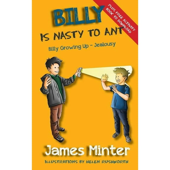 Billy Growing Up Billy Is Nasty To Ant: Jealousy, Book 3, (Paperback)