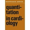 Quantitation in Cardiology, Used [Hardcover]