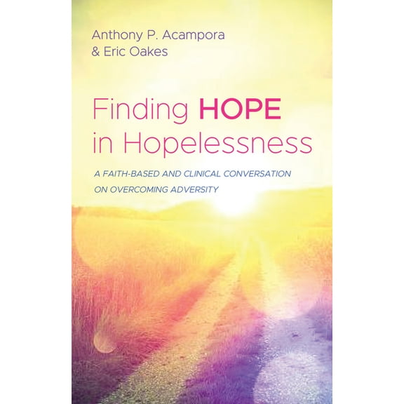 Finding Hope in Hopelessness (Paperback)