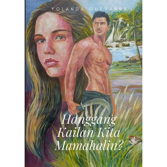 Hanggang Kailan Kita Mamahalin, (Paperback)