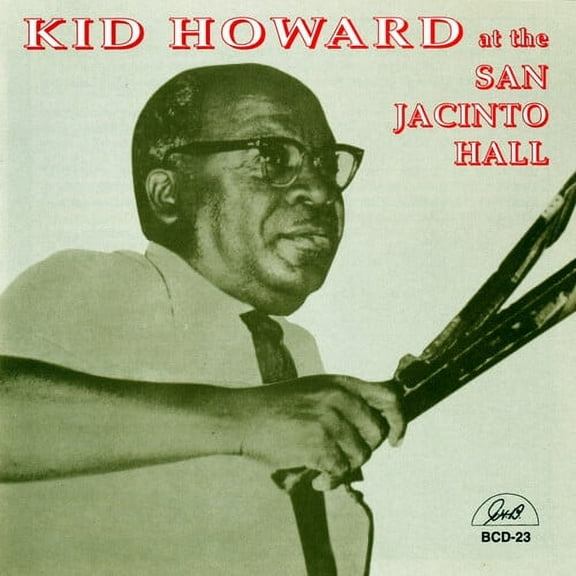 Kid Howard - Kid Howard at San Jacinto Hall - Music & Performance - CD