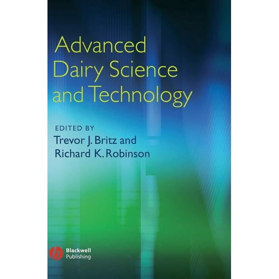 Advanced Dairy Science and Technology (Hardcover)