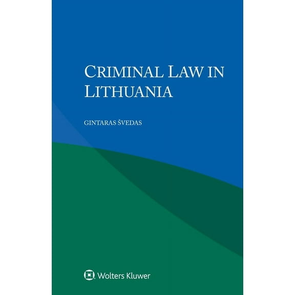 Criminal Law in Lithuania, (Paperback)