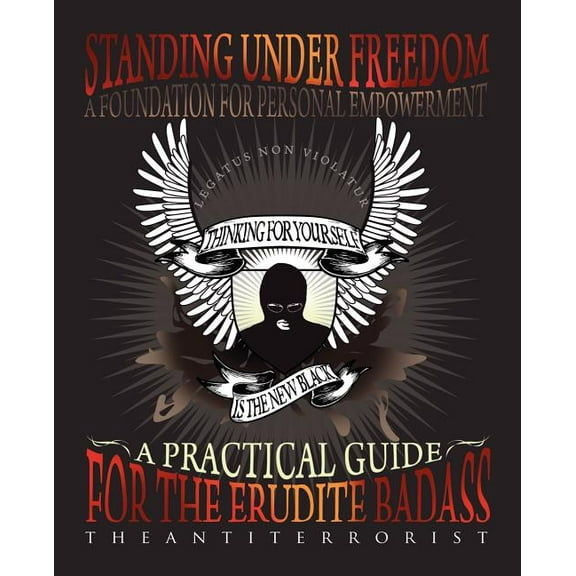 Standing Under Freedom, A Foundation For Personal Empowerment (Paperback)