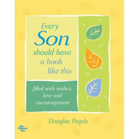 Pre-Owned Every Son Should Have a Book Like This: Filled with Wishes, Love, and Encouragement (Hardcover) by Douglas Pagels