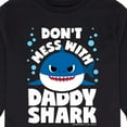 thumbnail image 3 of Baby Shark - Don't Mess With Dadday Shark - Toddler And Youth Long Sleeve Graphic T-Shirt, 3 of 6