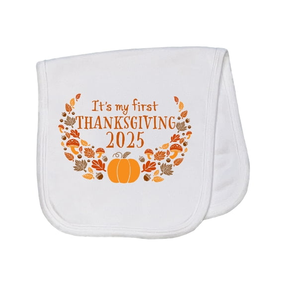 Inktastic It's My First Thanksgiving 2025 Baby Burp Cloth