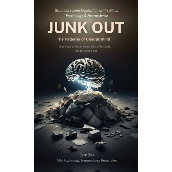 Junk Out: The Patterns of Chaotic Mind, (Hardcover)