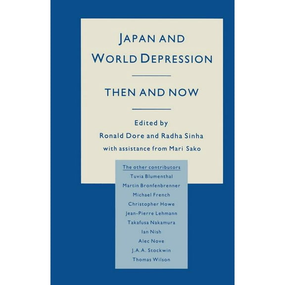 Japan and World Depression: Then and Now, (Paperback)