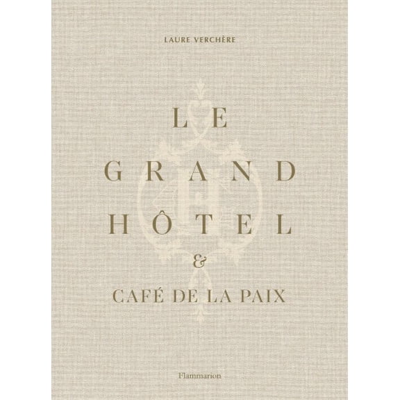 Le Grand Htel & Caf de la Paix