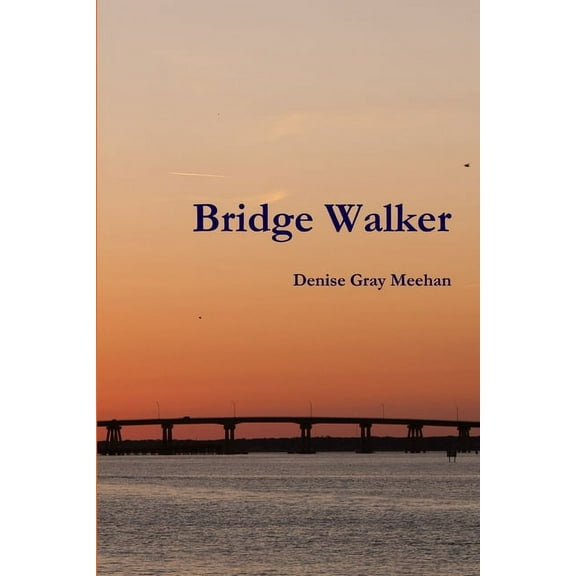 Bridge Walker, (Paperback)