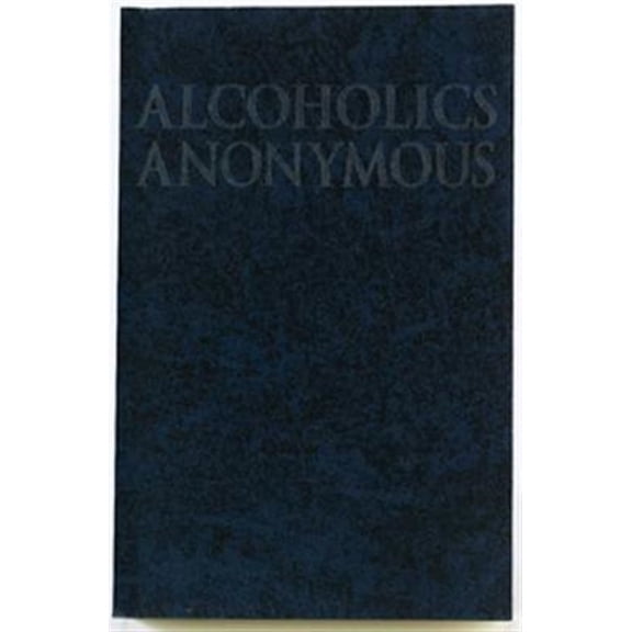 Pre-Owned Alcoholics Anonymous: The Big Book