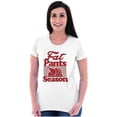 thumbnail image 3 of Fat Pants Season Thanksgiving Turkey Womens Slim Fit Graphic Tee Brisco Brands M, 3 of 5